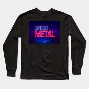 Speed Metal Long Sleeve T-Shirt